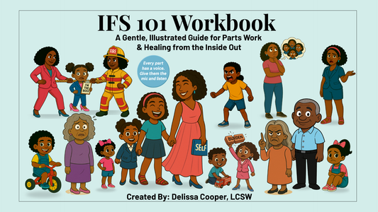 IFS 101 Workbook: A Gentle, Illustrated Guide to Parts Work & Healing from the Inside Out