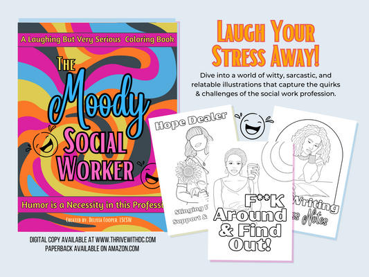 The Moody Social Worker: A Laughing But Very Serious Coloring Book-Digital Download