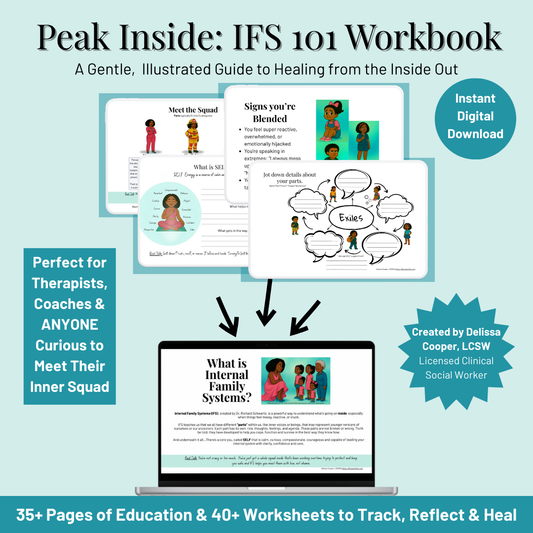 IFS 101 Workbook: A Gentle, Illustrated Guide to Parts Work & Healing from the Inside Out