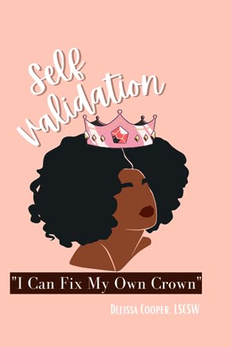 Self Validation: I Can Fix My Own Crown