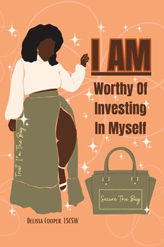 I Am Worthy: Of Investing In Myself